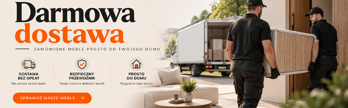 Darmowa dostawa mebli - w miron meble za dostawę nie płacisz!